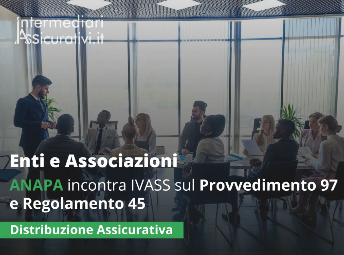 anapa-incontra-ivass-sul-provvedimento-97-e-regolamento-45
